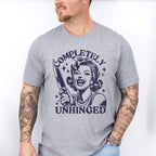 Completely Unhinged - Funny Unisex Crewneck T-Shirt Sweatshirt Hoodie