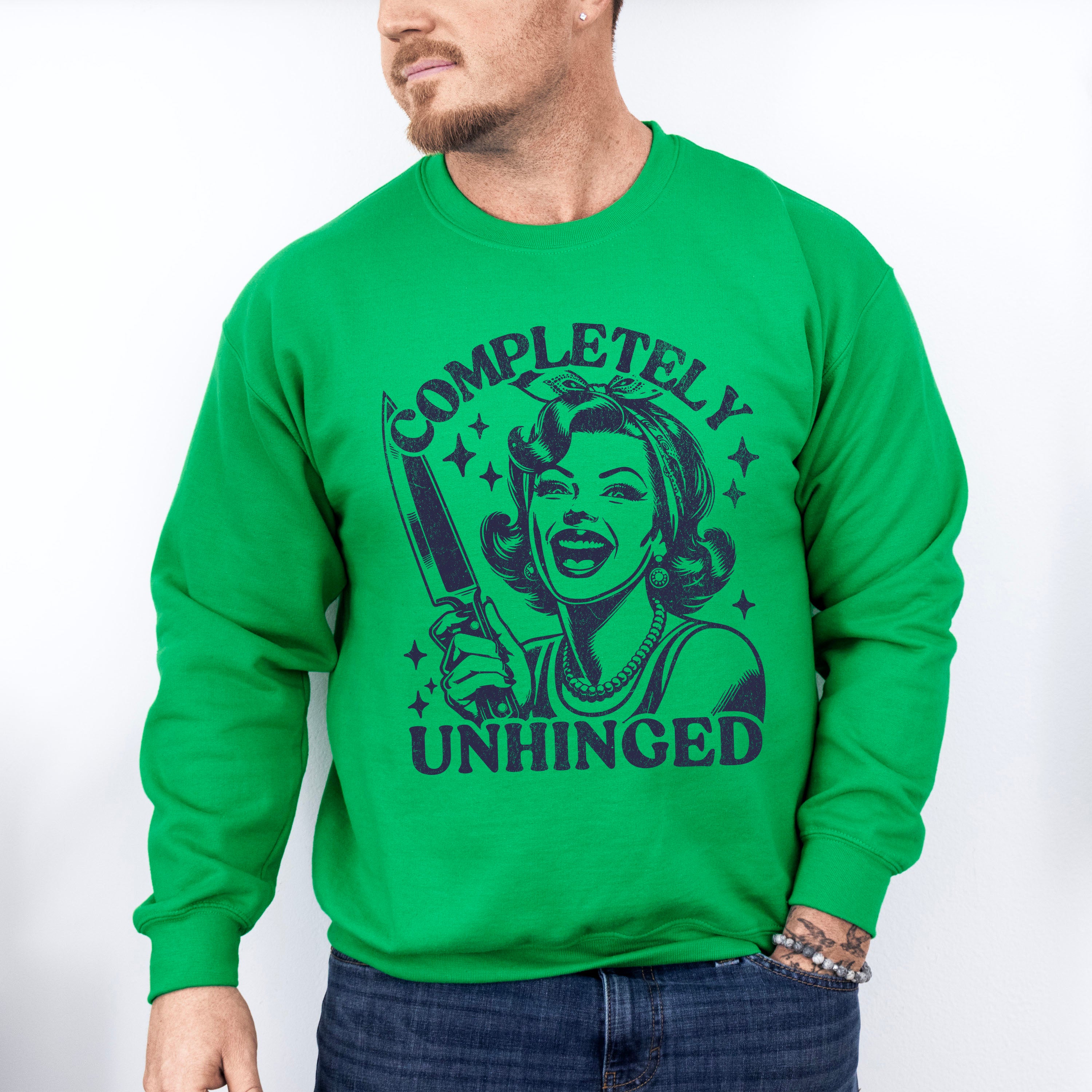 Completely Unhinged - Funny Unisex Crewneck T-Shirt Sweatshirt Hoodie