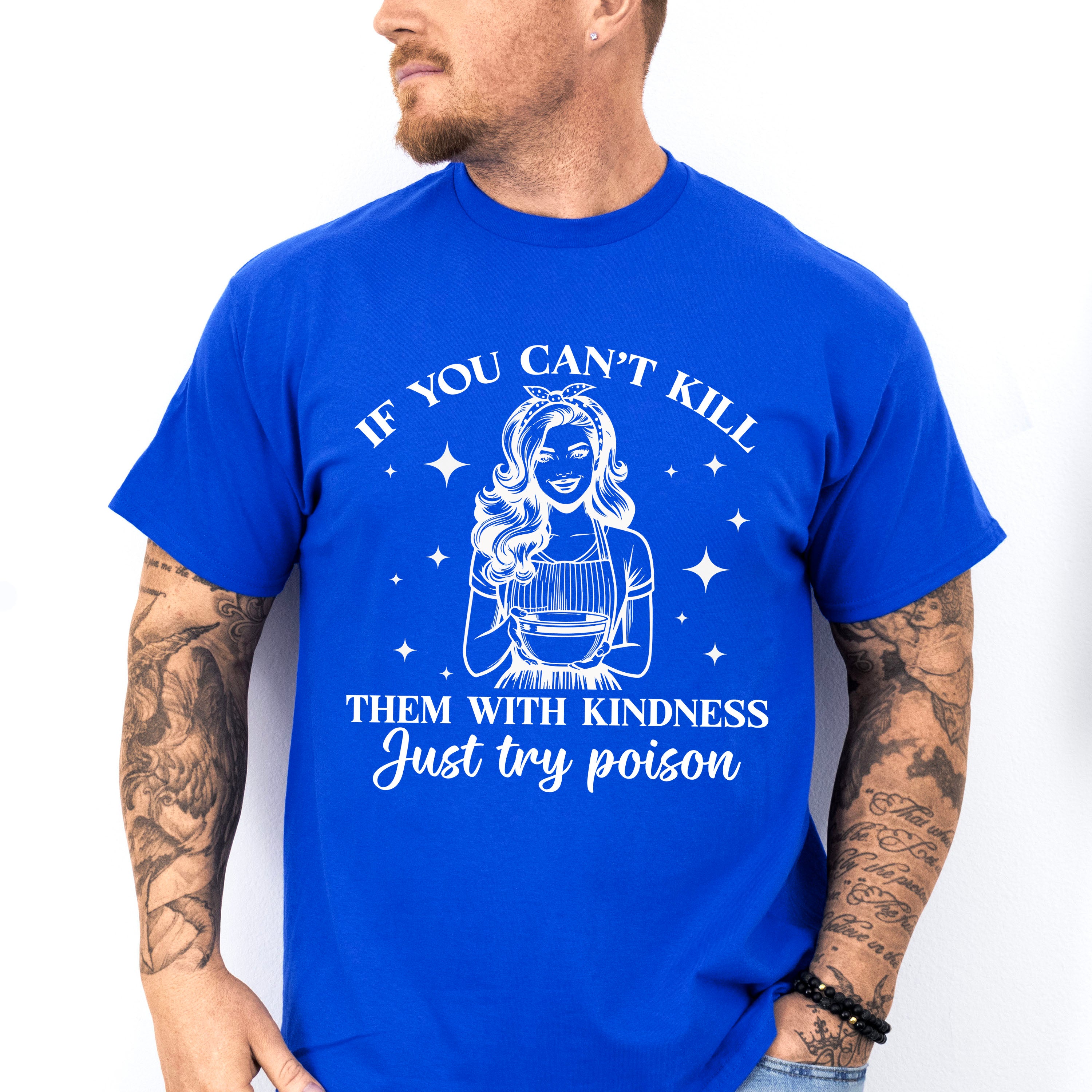 Just Try Poison - Funny Unisex Crewneck T-Shirt Sweatshirt Hoodie