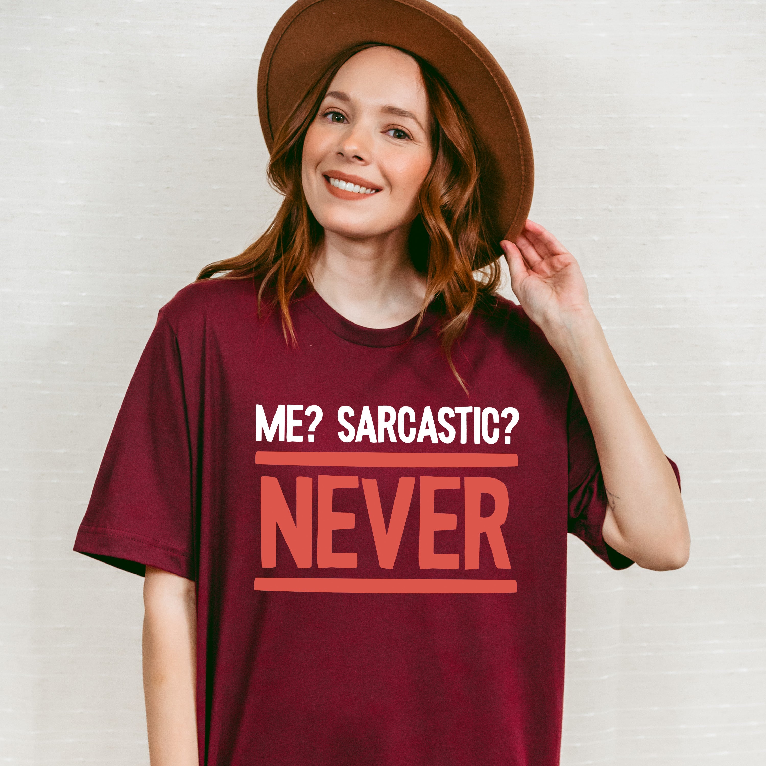 Me? Sarcastic? Never - Funny Unisex Crewneck T-Shirt Sweatshirt Hoodie