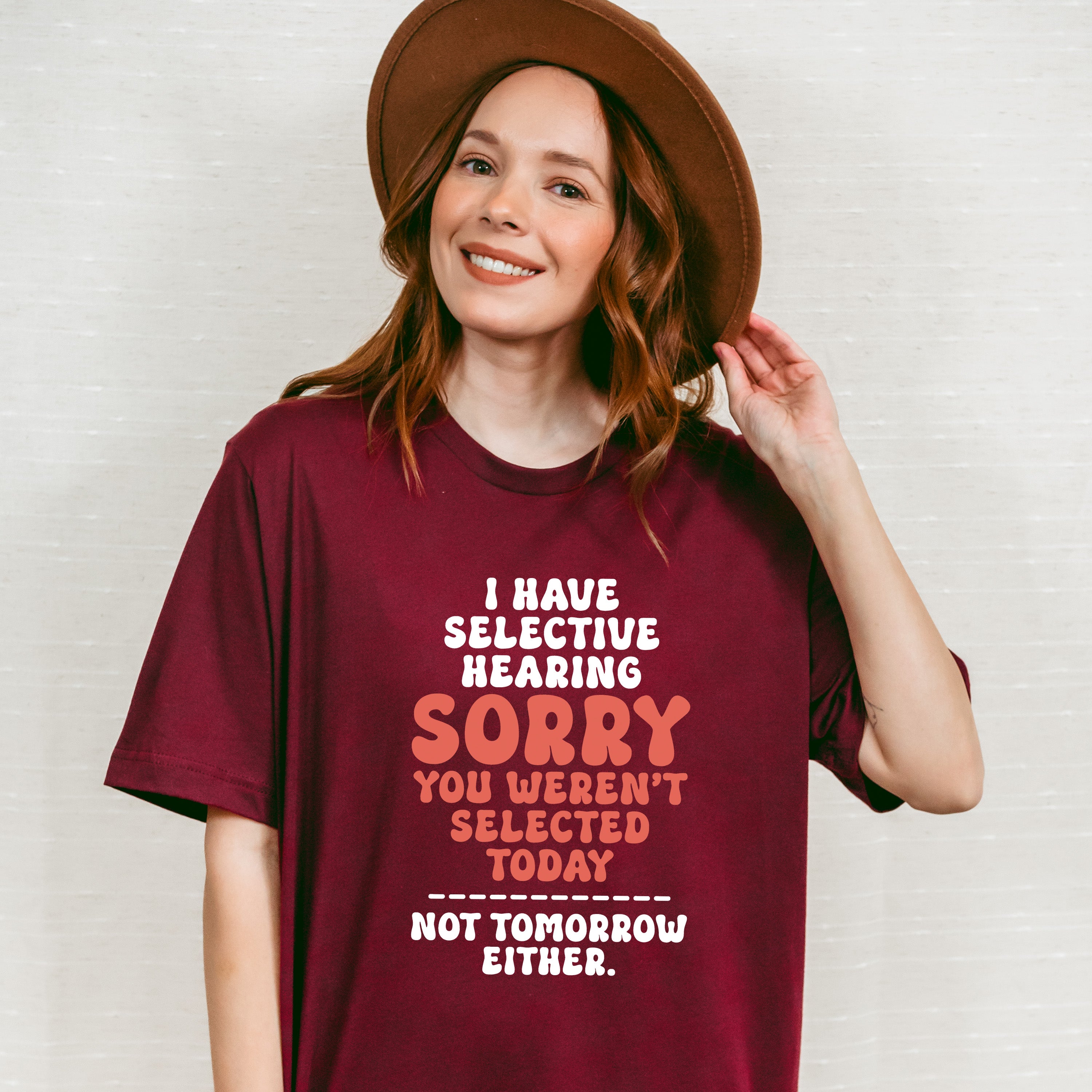 I Have Selective Hearing - Funny Unisex Crewneck T-Shirt Sweatshirt Hoodie