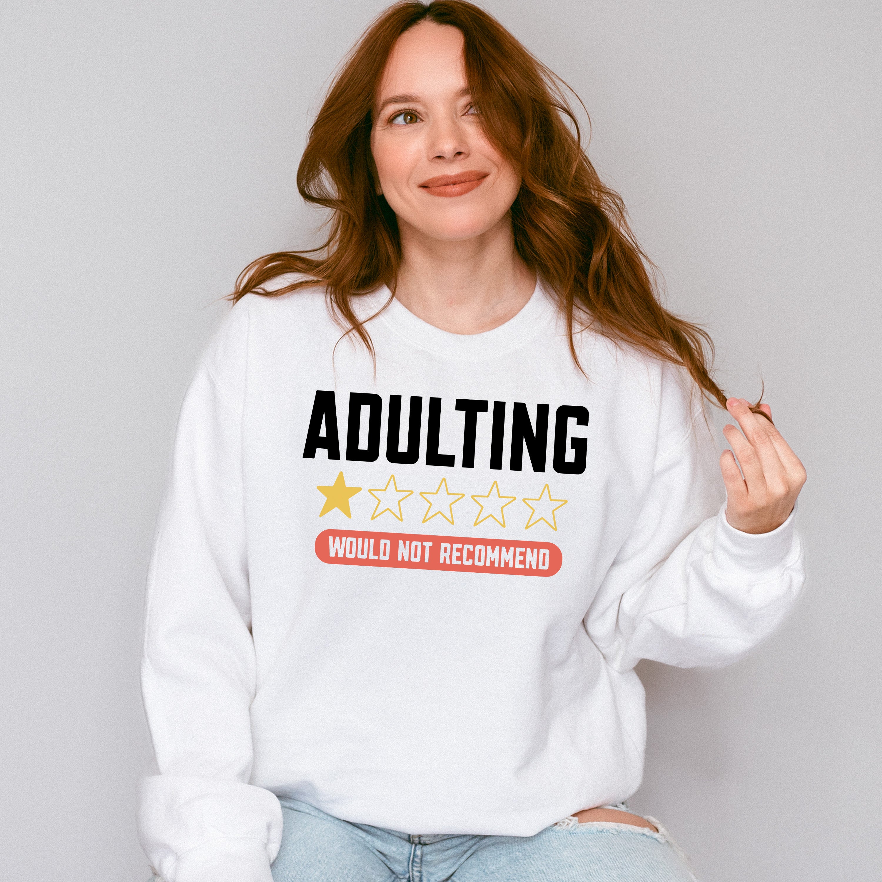Adulting One Star Would Not Recommend - Funny Unisex Crewneck T-Shirt Sweatshirt Hoodie