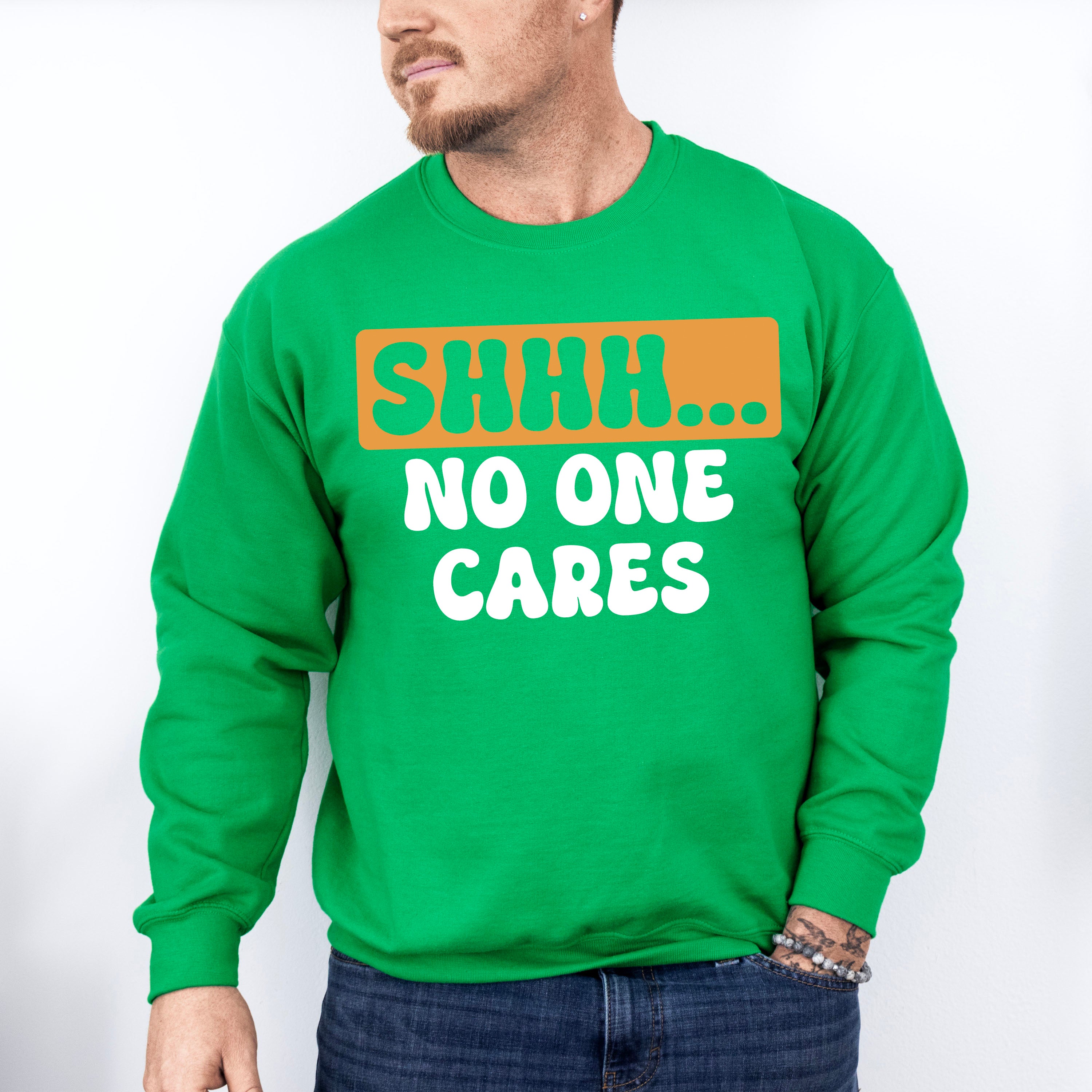 Shhh... No One Cares Orange And Black Design - Funny Unisex Crewneck T-Shirt Sweatshirt Hoodie