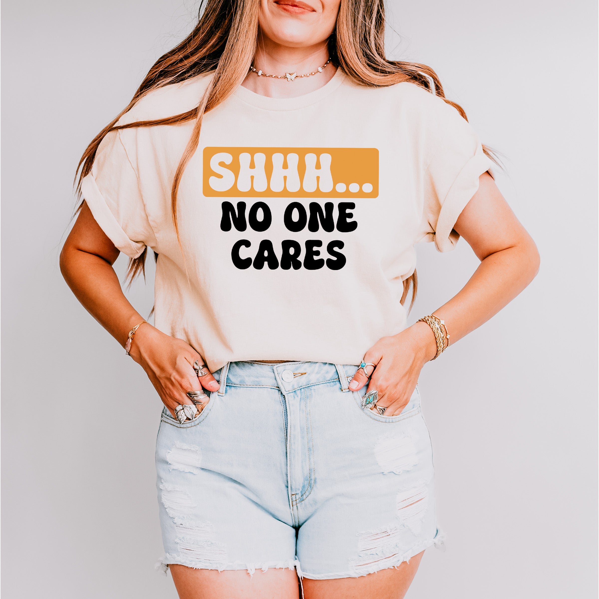 Shhh... No One Cares Orange And Black Design - Funny Unisex Crewneck T-Shirt Sweatshirt Hoodie