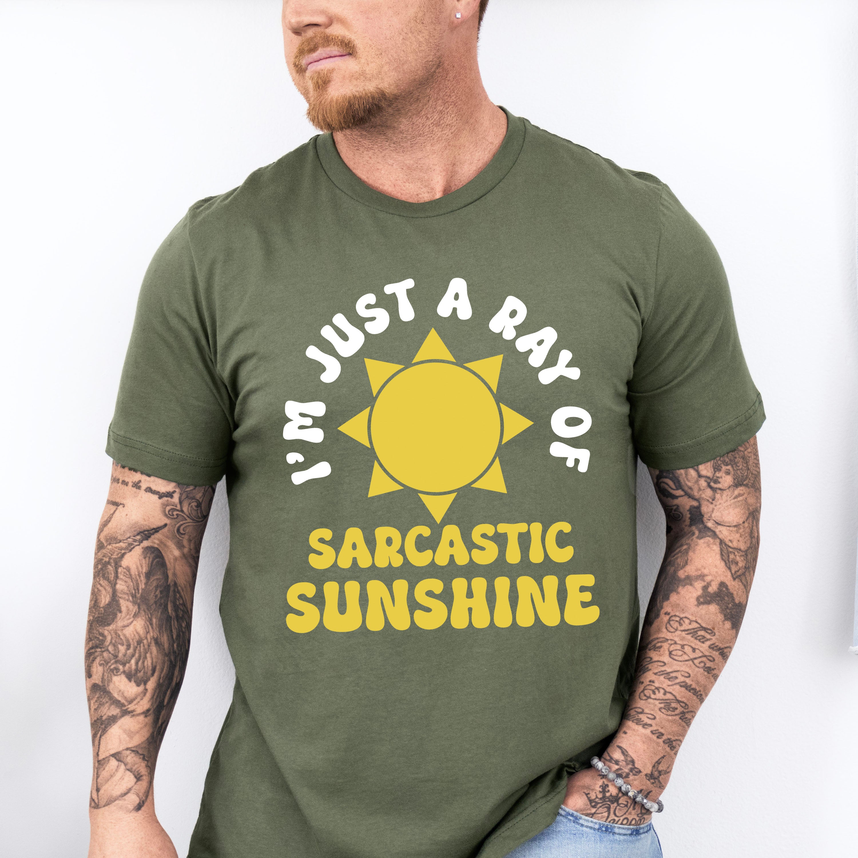 I'm Just A Ray Of Sarcastic Sunshine - Funny Unisex Crewneck T-Shirt Sweatshirt Hoodie