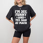 I'm 35% Funny And 75% Bad At Math - Funny Unisex Crewneck T-Shirt Sweatshirt Hoodie