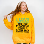 Punching People In The Face But With Words - Funny Unisex Crewneck T-Shirt Sweatshirt Hoodie