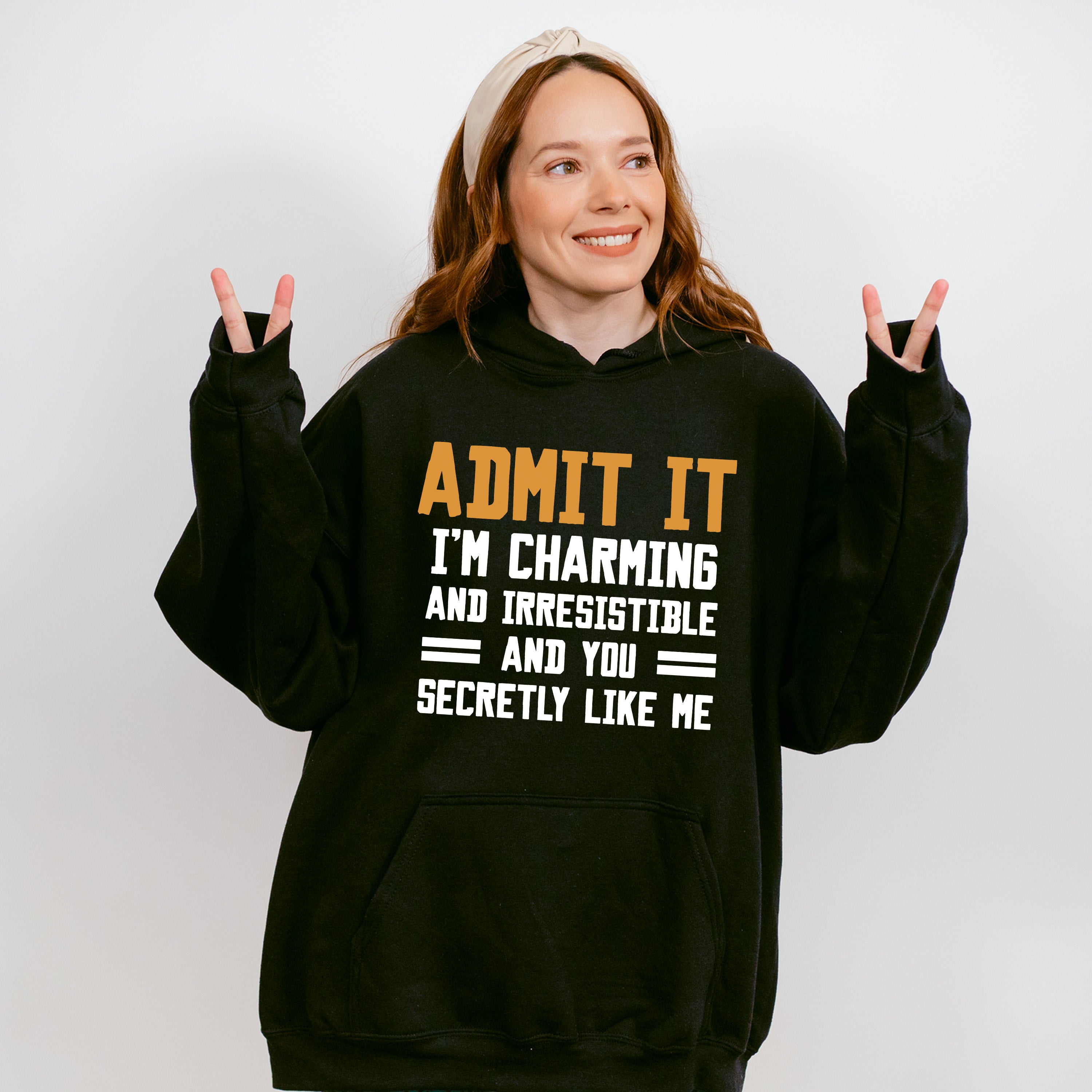 Admit It I'm Charming And Irresistible - Funny Unisex Crewneck T-Shirt Sweatshirt Hoodie