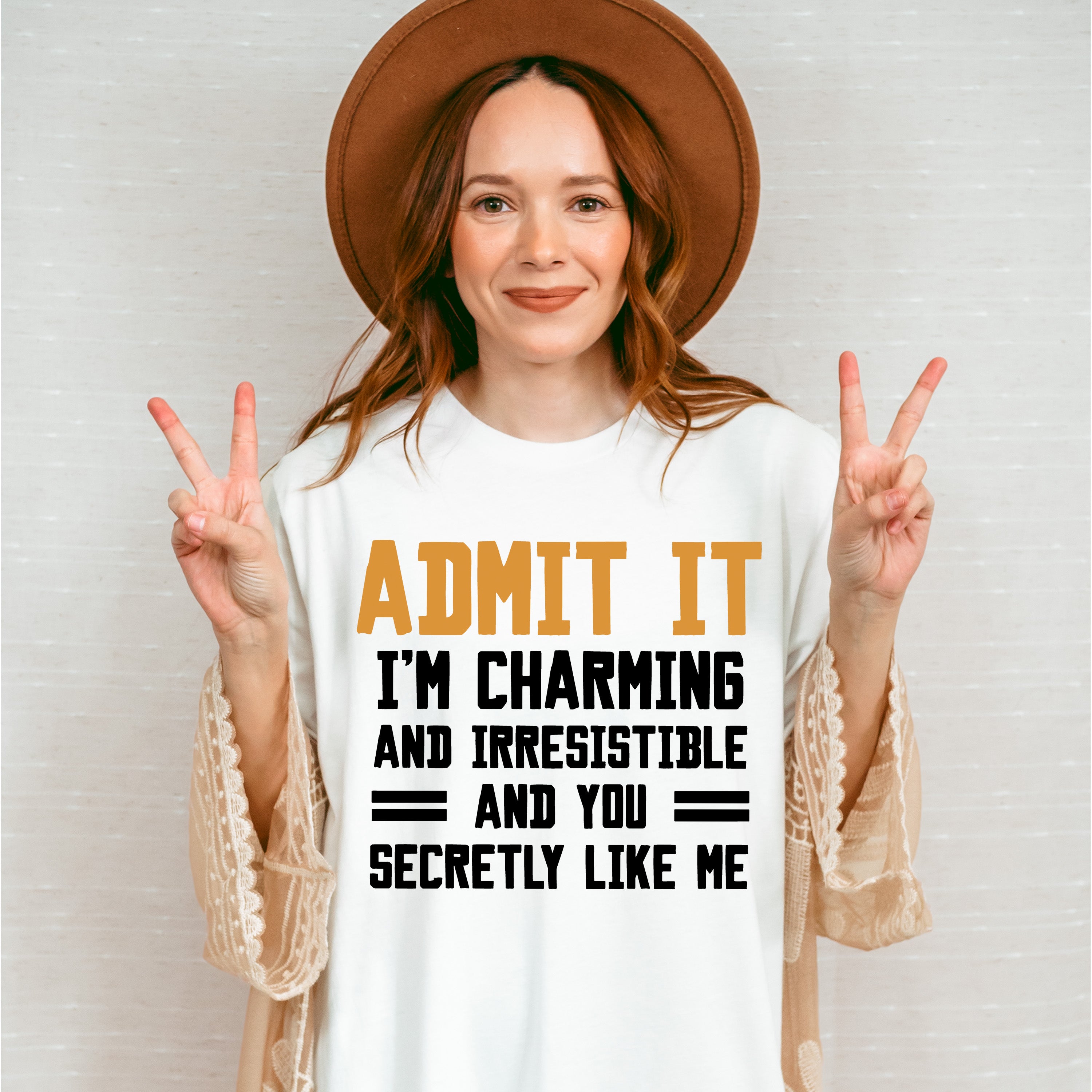Admit It I'm Charming And Irresistible - Funny Unisex Crewneck T-Shirt Sweatshirt Hoodie