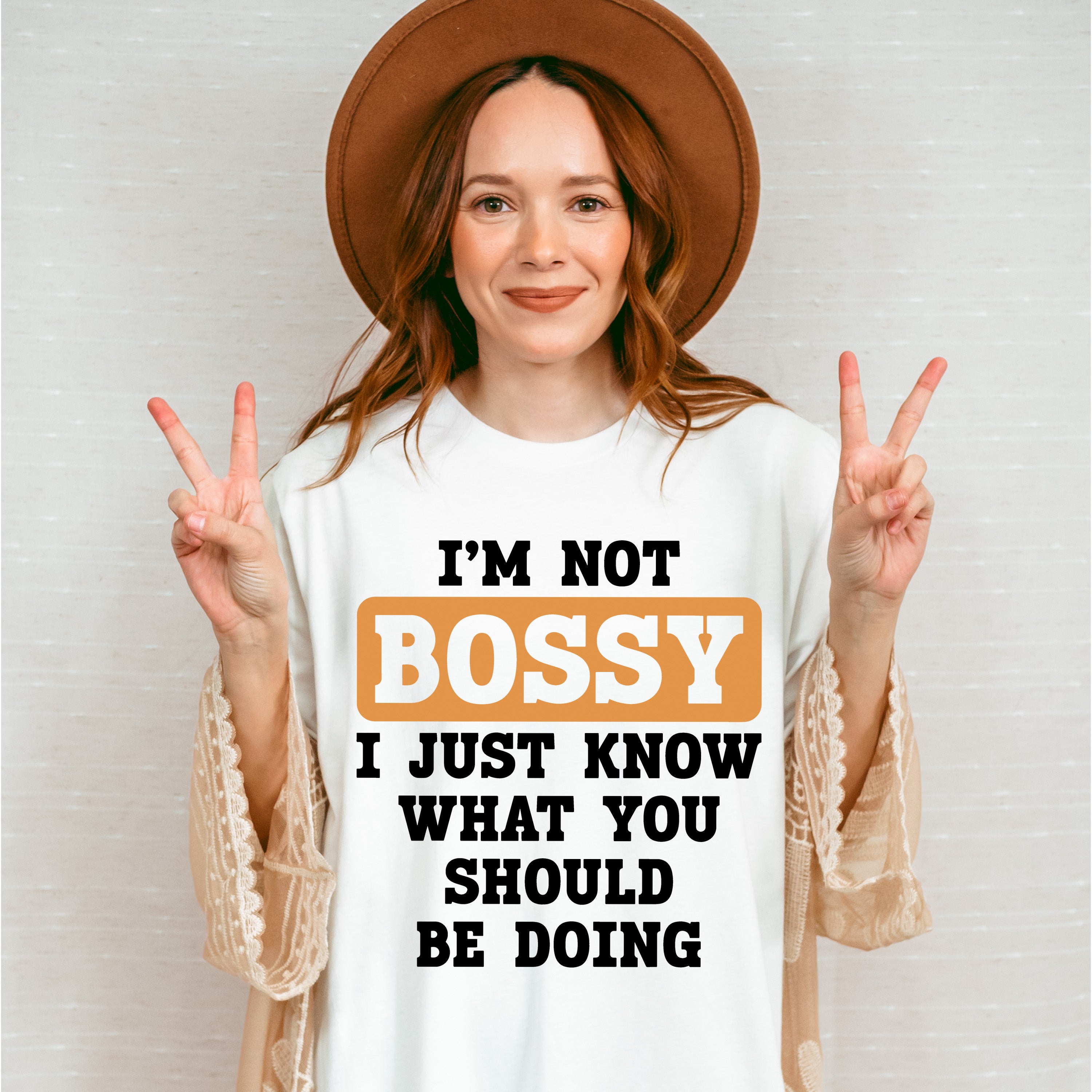 I'm Not Bossy - Funny Unisex Crewneck T-Shirt Sweatshirt Hoodie