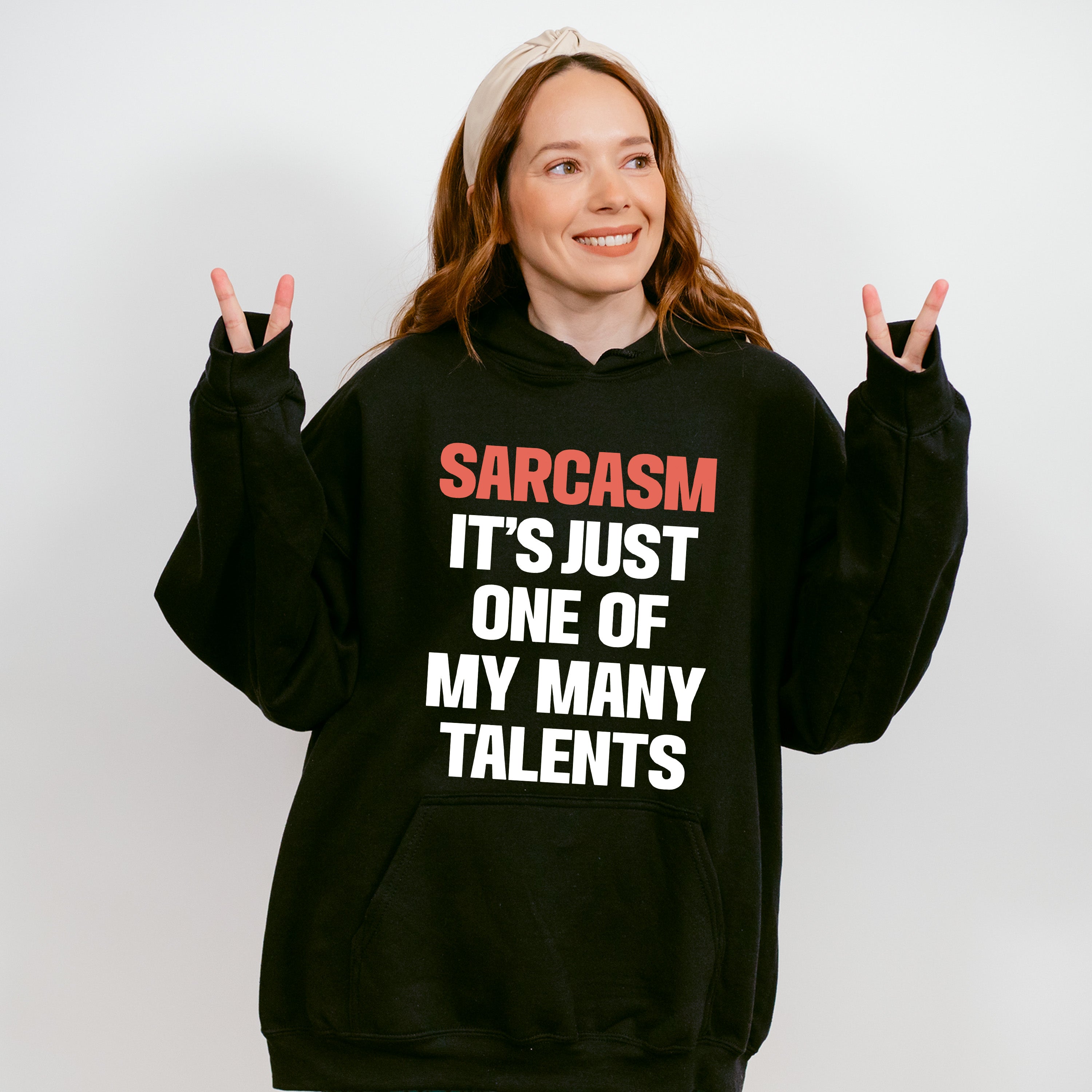Sarcasm It's Just One Of My Many Talents - Funny Unisex Crewneck T-Shirt Sweatshirt Hoodie