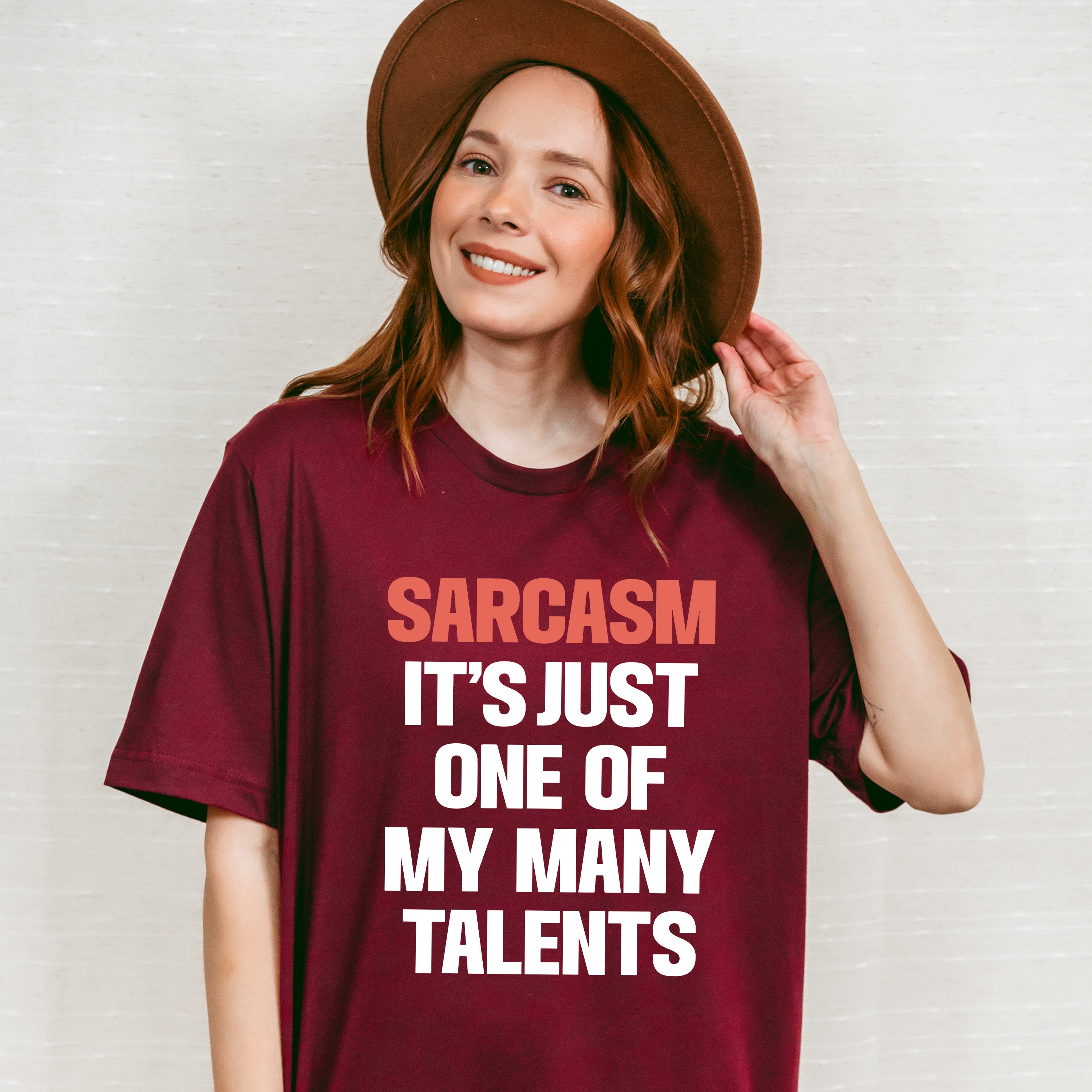 Sarcasm It's Just One Of My Many Talents - Funny Unisex Crewneck T-Shirt Sweatshirt Hoodie