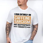 Caffeine Sarcasm And Inappropriate Thoughts - Funny Unisex Crewneck T-Shirt Sweatshirt Hoodie