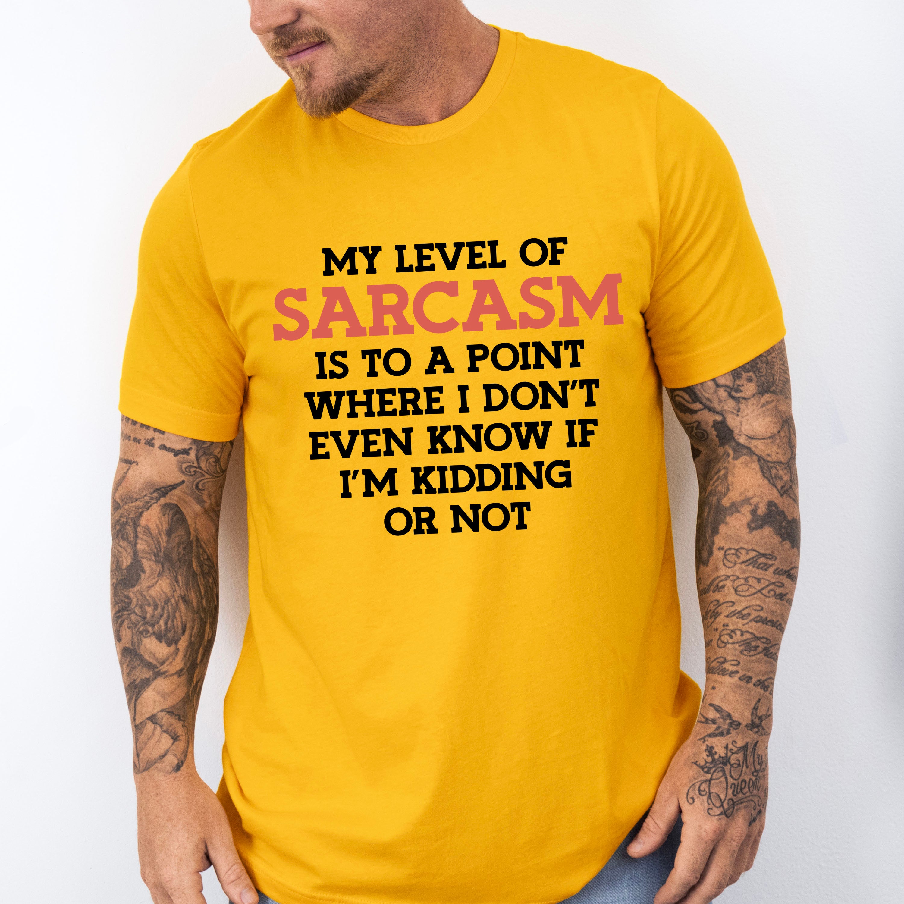 My Level Of Sarcasm - Funny Unisex Crewneck T-Shirt Sweatshirt Hoodie