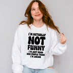 I'm Actually Not Funny - Funny Unisex Crewneck T-Shirt Sweatshirt Hoodie