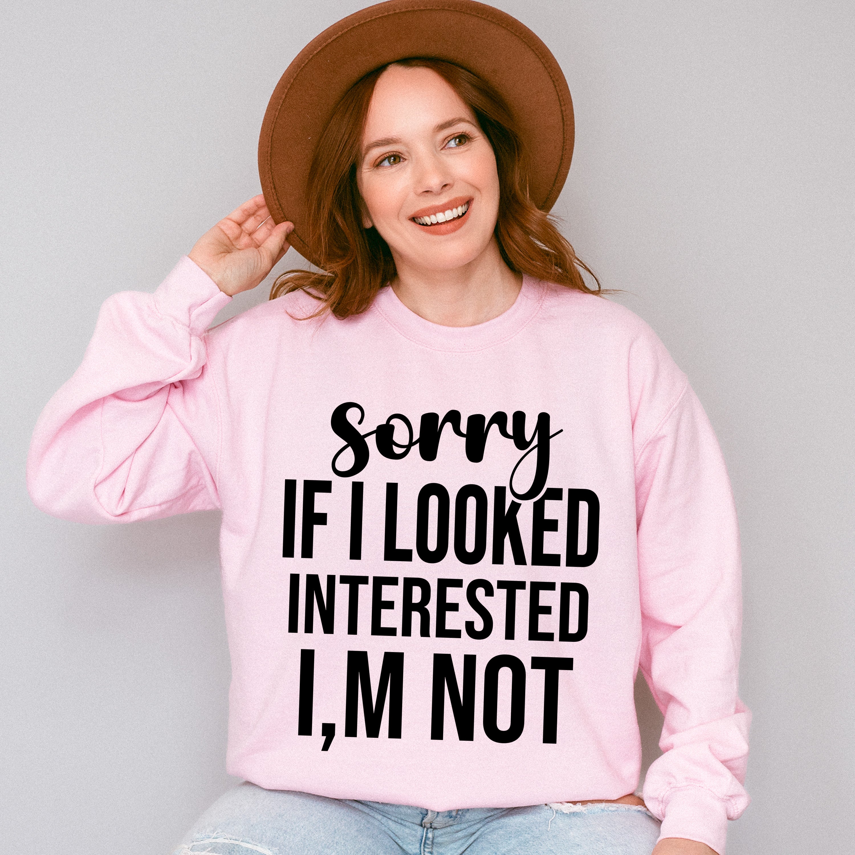 Sorry If I Looked Interested I'm Not - Funny Unisex Crewneck T-Shirt Sweatshirt Hoodie