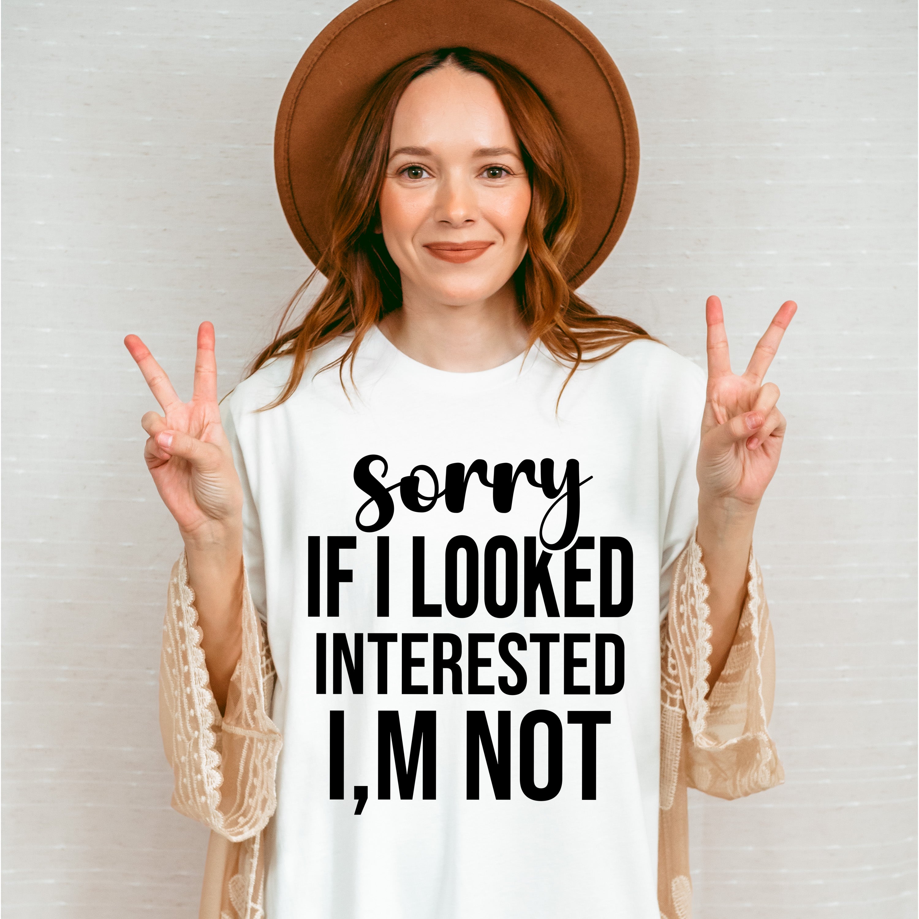 Sorry If I Looked Interested I'm Not - Funny Unisex Crewneck T-Shirt Sweatshirt Hoodie