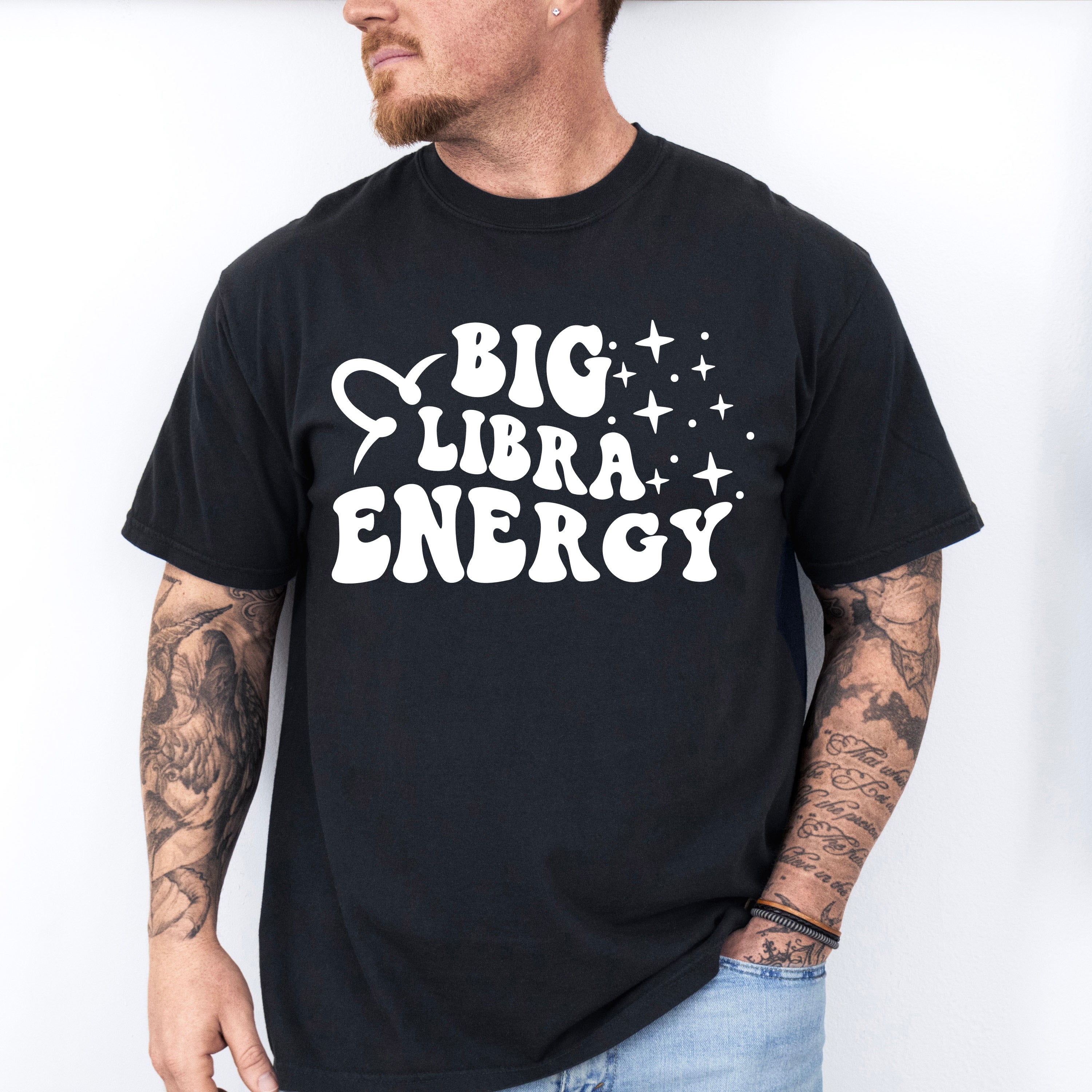 Big Libra Energy - Zodiac &amp; Horoscopes Unisex Crewneck T-Shirt Sweatshirt Hoodie