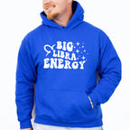 Big Libra Energy - Zodiac & Horoscopes Unisex Crewneck T-Shirt Sweatshirt Hoodie