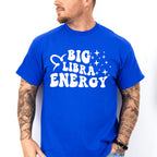 Big Libra Energy - Zodiac & Horoscopes Unisex Crewneck T-Shirt Sweatshirt Hoodie
