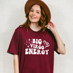 Big Virgo Energy - Zodiac & Horoscopes Unisex Crewneck T-Shirt Sweatshirt Hoodie