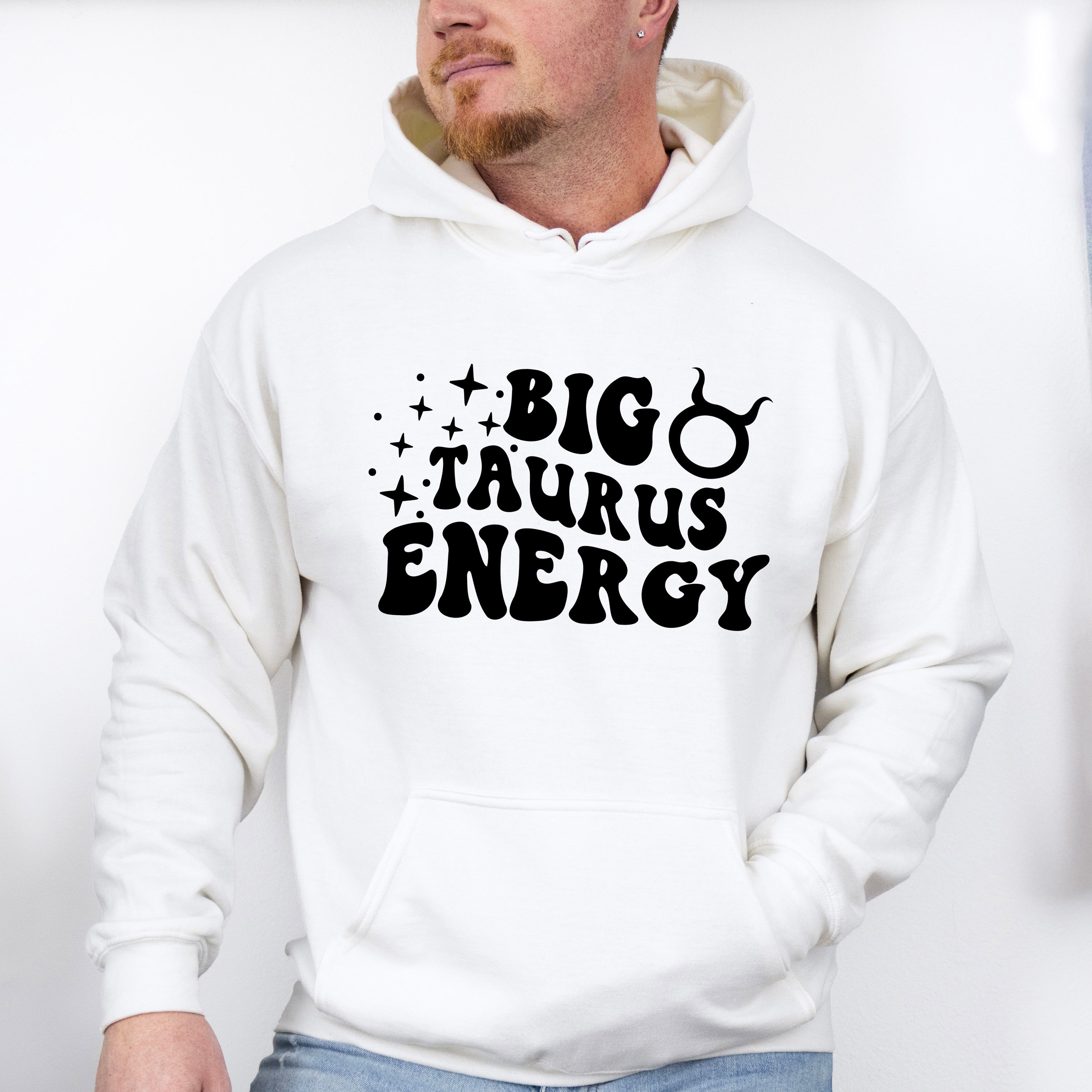 Big Taurus Energy - Zodiac &amp; Horoscopes Unisex Crewneck T-Shirt Sweatshirt Hoodie