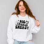Big Taurus Energy - Zodiac & Horoscopes Unisex Crewneck T-Shirt Sweatshirt Hoodie