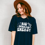 Big Scorpio Energy - Zodiac & Horoscopes Unisex Crewneck T-Shirt Sweatshirt Hoodie