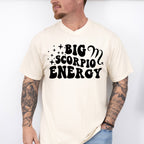 Big Scorpio Energy - Zodiac & Horoscopes Unisex Crewneck T-Shirt Sweatshirt Hoodie