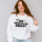 Big Sagittarius Energy - Zodiac & Horoscopes Unisex Crewneck T-Shirt Sweatshirt Hoodie