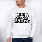 Big Cancer Energy - Zodiac & Horoscopes Unisex Crewneck T-Shirt Sweatshirt Hoodie