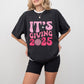 It's Giving 2025 - New Years Unisex Crewneck T-Shirt Sweatshirt Hoodie