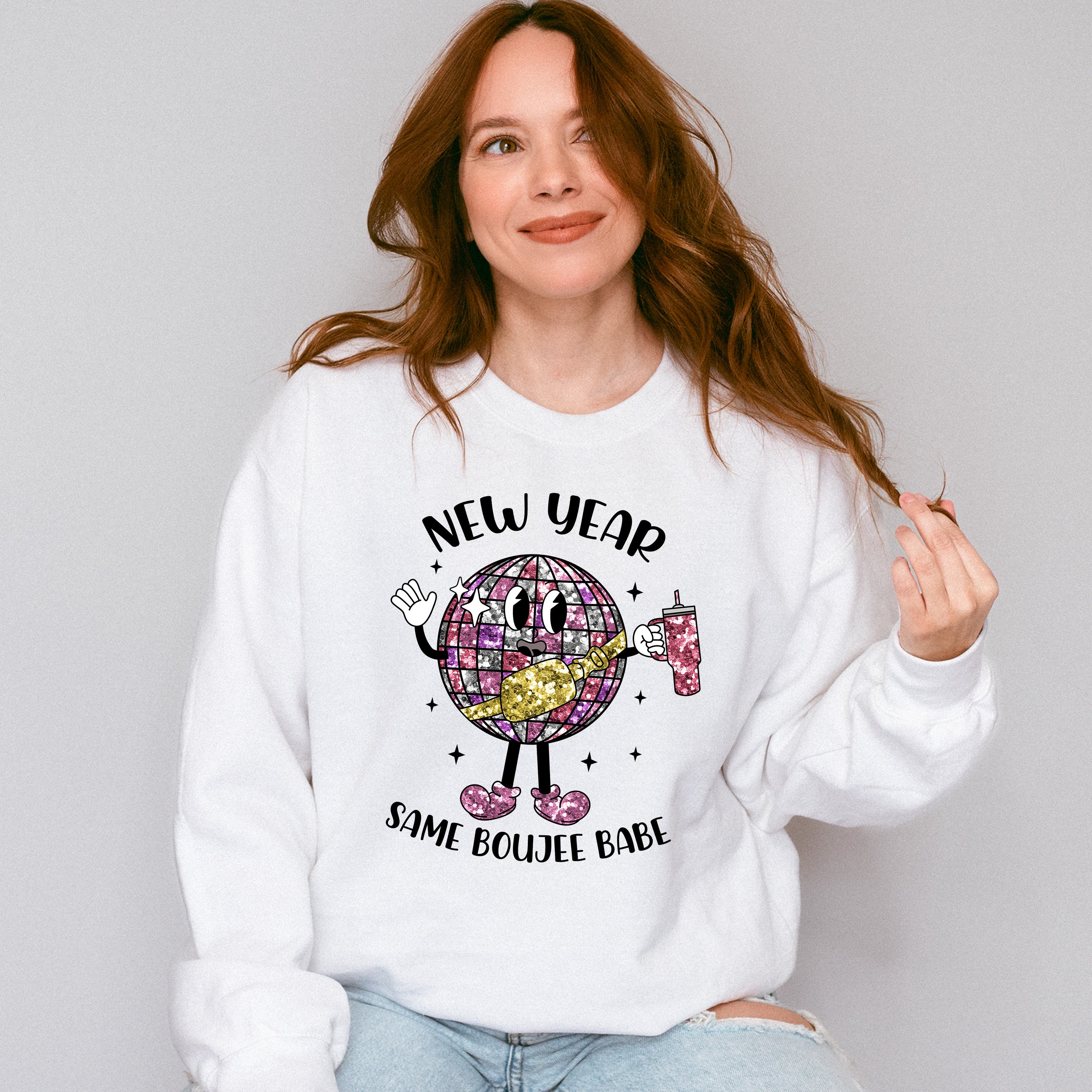 New Year Same Boujee Babe - New Years Unisex Crewneck T-Shirt Sweatshirt Hoodie