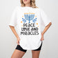 Peace Love And Miracles - Hanukkah Unisex Crewneck T-Shirt Sweatshirt Hoodie