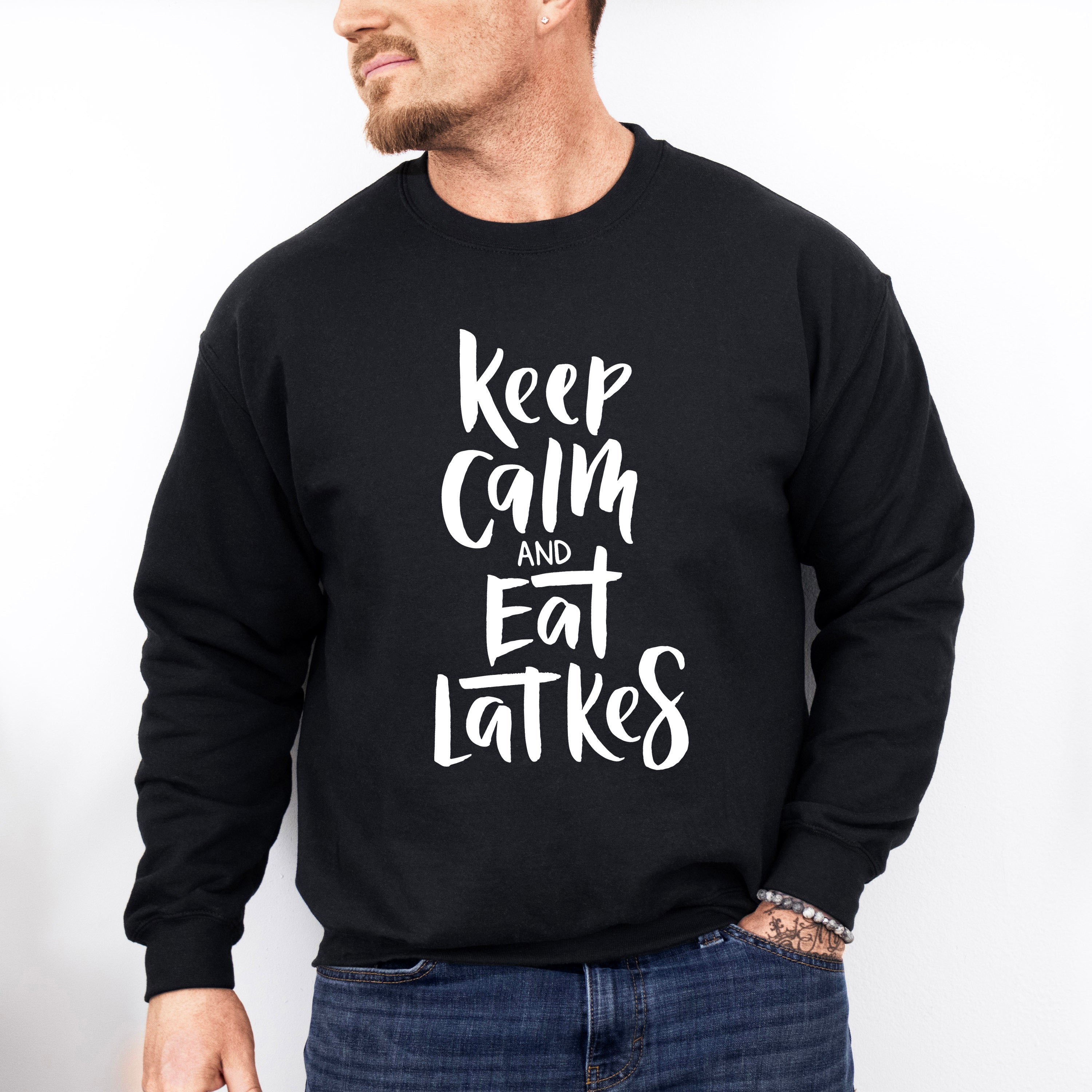 Keep Calm And Eat Latkes - Hanukkah Unisex Crewneck T-Shirt Sweatshirt Hoodie