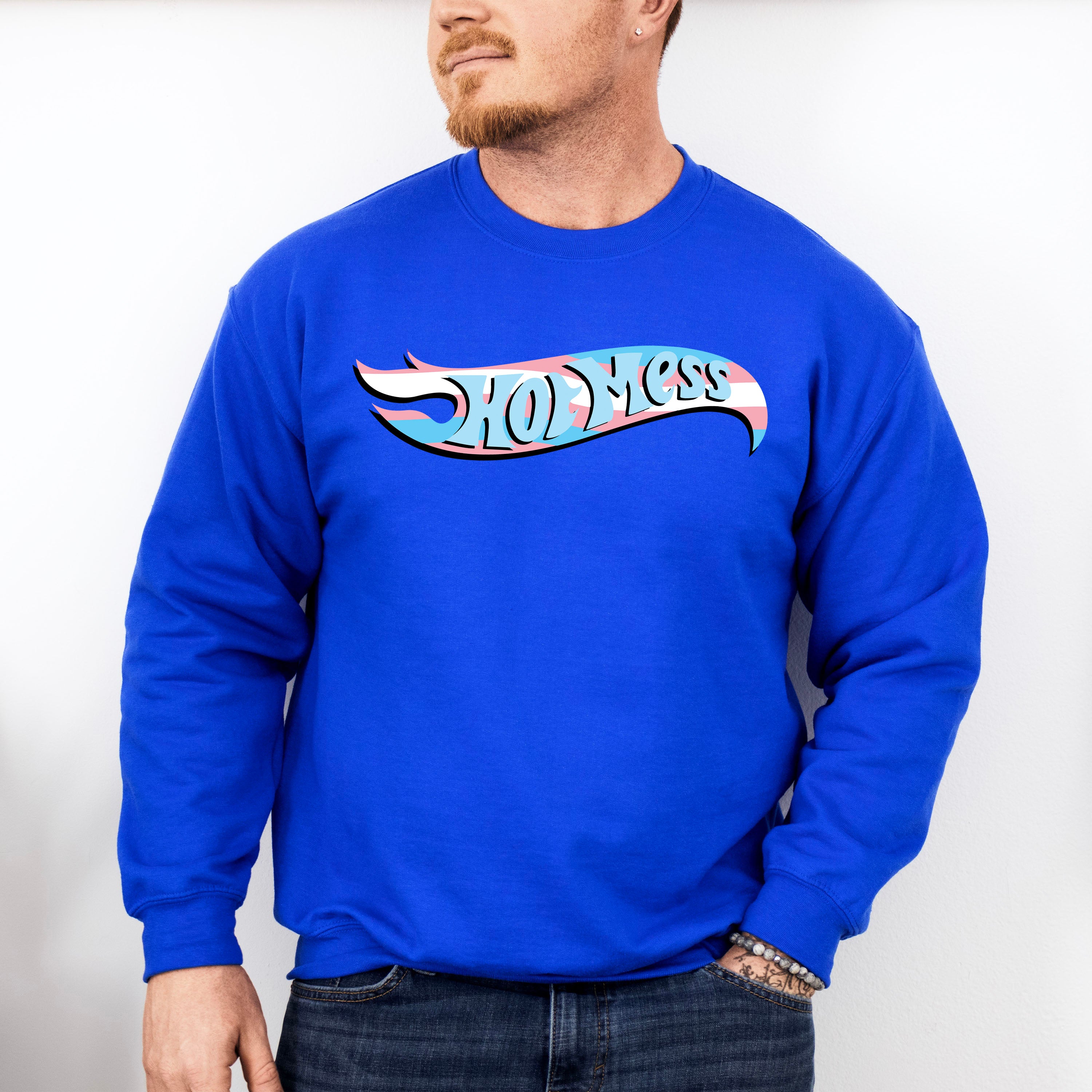 Hot Mess Design - Transsexual Unisex Crewneck T-Shirt Sweatshirt Hoodie