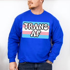 Trans AF Trans Flag Design - Transsexual Unisex Crewneck T-Shirt Sweatshirt Hoodie