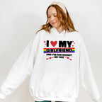 I Love My Girlfriend - Lesbian Unisex Crewneck T-Shirt Sweatshirt Hoodie