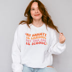 My Anxiety Is Chronic - Lesbian Unisex Crewneck T-Shirt Sweatshirt Hoodie