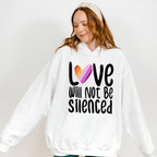Love Will Not Be Silenced - Lesbian Unisex Crewneck T-Shirt Sweatshirt Hoodie