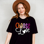 Choose Love - Lesbian Unisex Crewneck T-Shirt Sweatshirt Hoodie