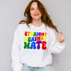 Straight Against Hate - Gay Unisex Crewneck T-Shirt Sweatshirt Hoodie