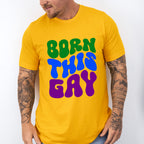 Born This Gay - Gay Unisex Crewneck T-Shirt Sweatshirt Hoodie