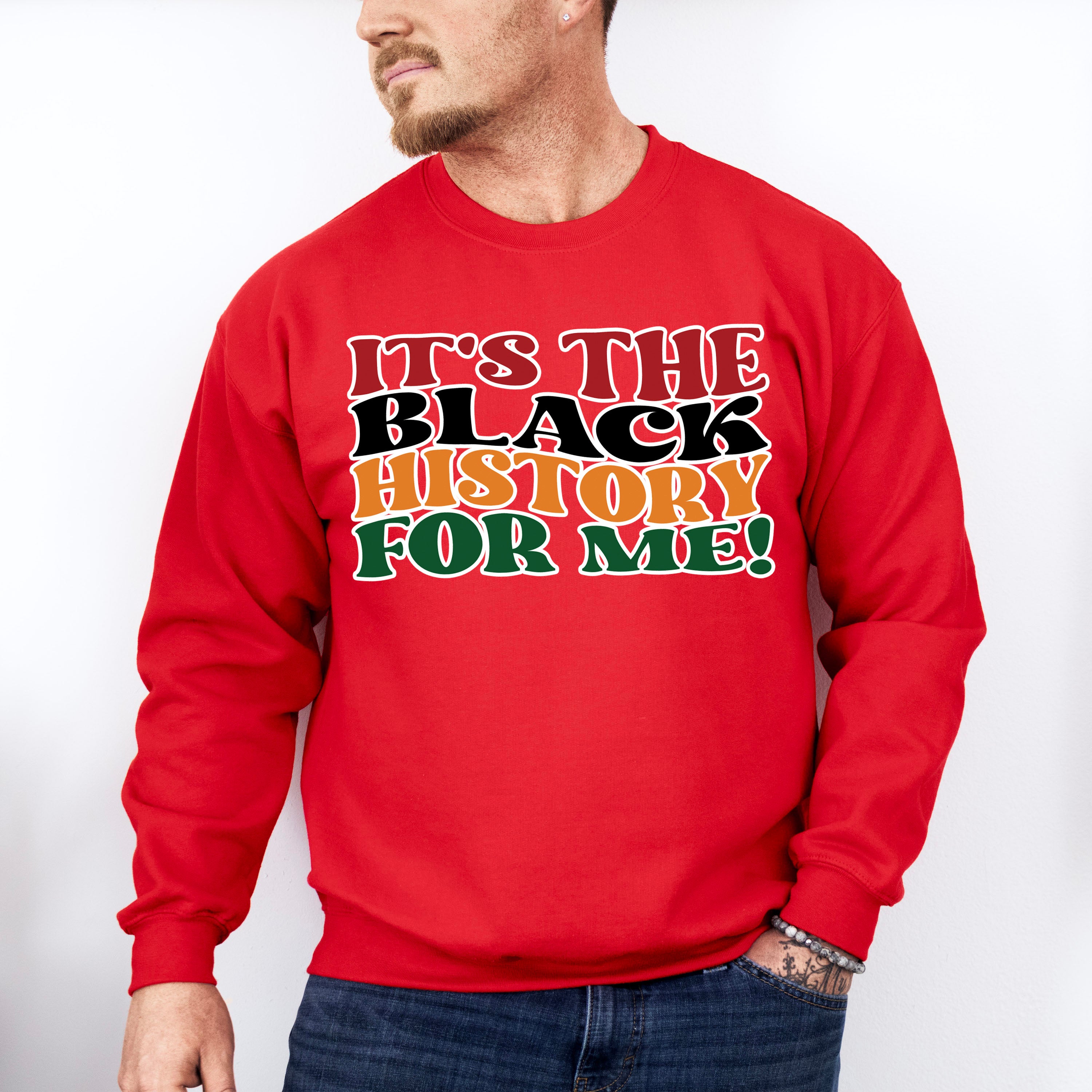 It's The Black History For Me Black Lives Matter Unisex Crewneck T-Shirt Sweatshirt Hoodie
