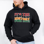It's The Black History For Me Black Lives Matter Unisex Crewneck T-Shirt Sweatshirt Hoodie