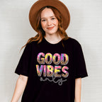 Good Vibes Only Colorful Leopard Design - Good Vibes Unisex Crewneck T-Shirt Sweatshirt Hoodie