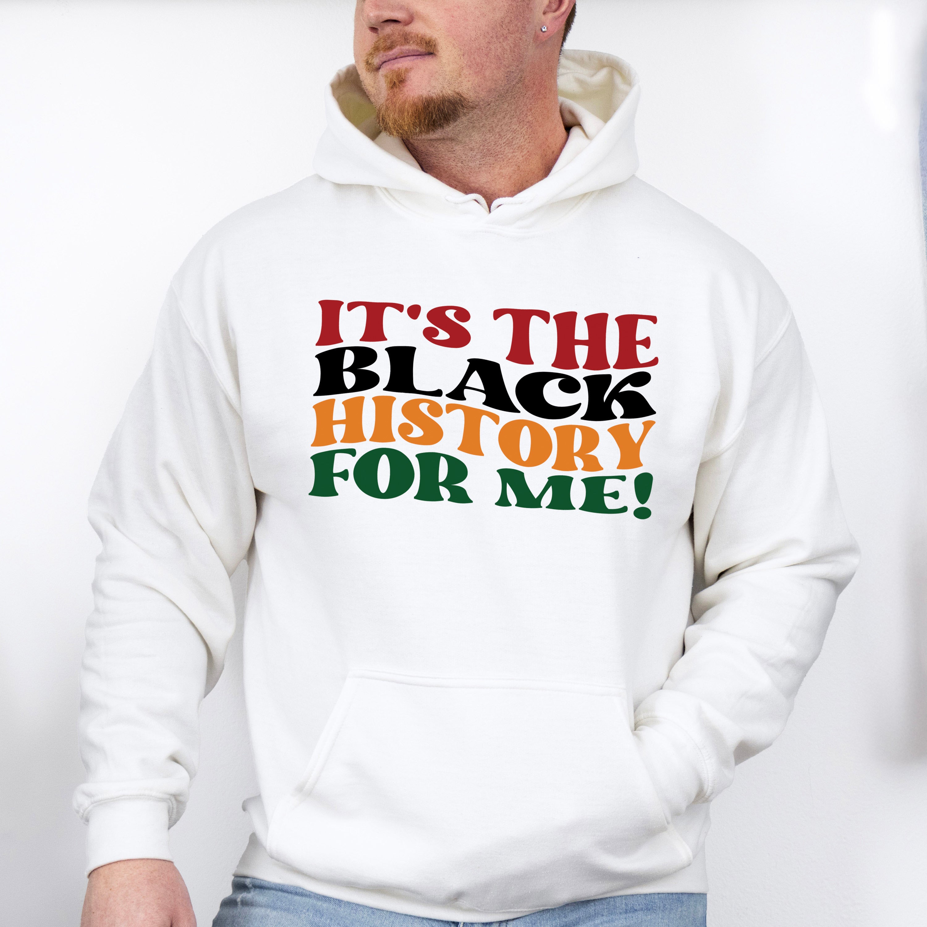It's The Black History For Me Black Lives Matter Unisex Crewneck T-Shirt Sweatshirt Hoodie