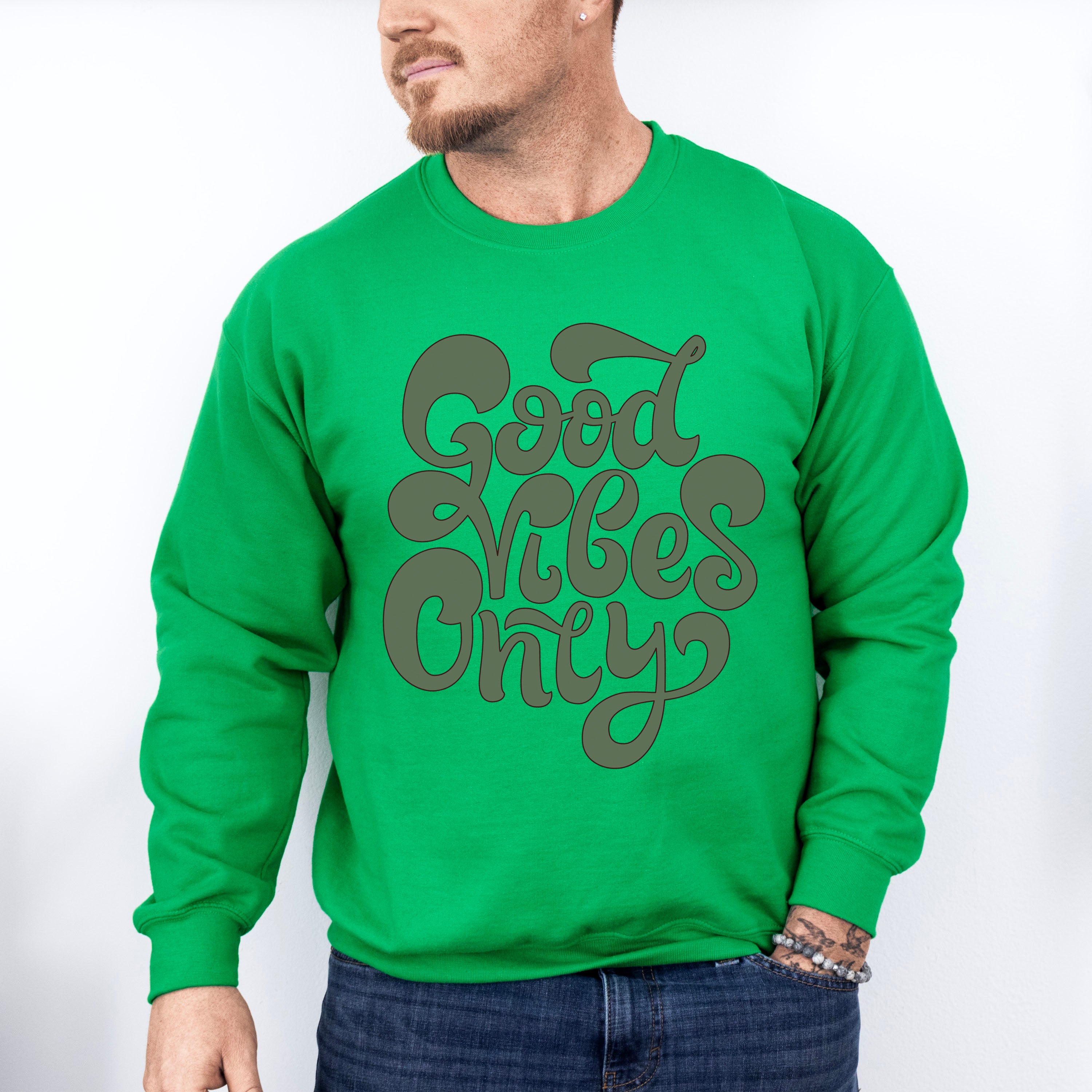 Good Vibes Only Green Design - Good Vibes Unisex Crewneck T-Shirt Sweatshirt Hoodie