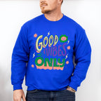 Good Vibes Only Green And Purple Design - Good Vibes Unisex Crewneck T-Shirt Sweatshirt Hoodie