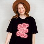 Good Vibes Only Pink Design - Good Vibes Unisex Crewneck T-Shirt Sweatshirt Hoodie